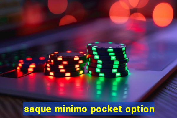 saque minimo pocket option